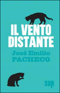 Vento Distante di Pacheco Jose` E. - libri Vento Distante di Pacheco Jose` E. - libri