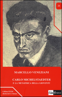 Carlo_Michelstaedter_E_La_Metafisica_Della_Gioventu`_-Veneziani_Marcello