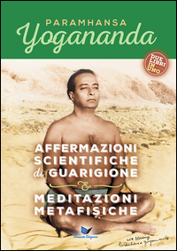 Affermazioni_Scientifiche_Di_Guarigione_&_Meditazioni_Metafisiche_-Paramhansa_Yogananda_Swami