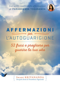 Affermazione_Per_L`autoguarigione_Con_Cd-audio_-Kriyananda_Swami