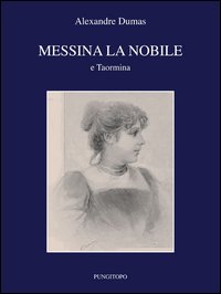 Messina_La_Nobile_E_Taormina_-Dumas_Alexandre