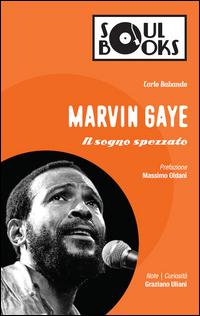 Marvin_Gaye_Il_Sogno_Spezzato_-Babando_Carlo