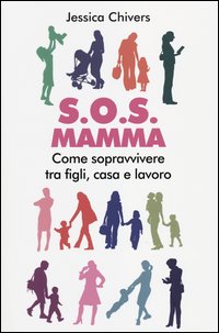 S.o.s._Mamma_-Chivers_Jessica