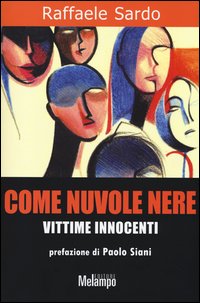 Come_Nuvole_Nere_Vittime_Innocenti_-Sardo_Raffaele