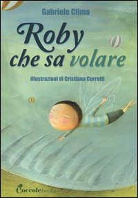 Roby_Che_Sa_Volare_-Clima_Gabriele