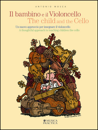 Bambino E Il Violoncello  di Mosca Antonio - Libro Bambino E Il Violoncello  di Mosca Antonio - Libro