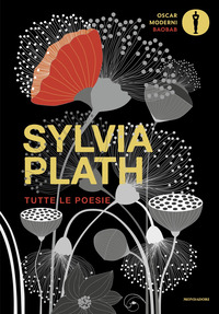 Tutte Le Poesie. Testo Inglese A Fronte  di Plath Sylvia - libri