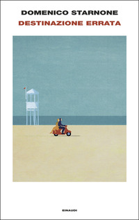 Destinazione Errata di Starnone Domenico - libri Destinazione Errata di Starnone Domenico - libri