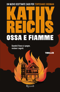 Ossa E Fiamme di Reichs Kathy