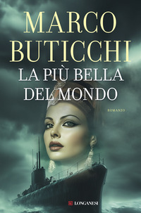 Piu Bella Del Mondo (la)  di Buticchi Marco - libri