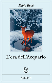 Era Dell`acquario (l`) di Baca` Fabio - libri Era Dell`acquario (l`) di Baca` Fabio - libri