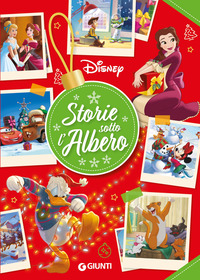 Storie Sotto L`albero Disney. Ediz. A Colori. Con Segnalibro  di Walt Disney