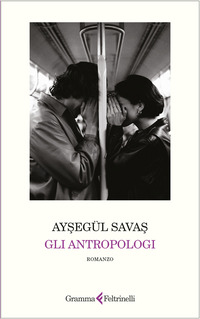 Antropologi (gli) di Savas Aysegul - libri Antropologi (gli) di Savas Aysegul - libri
